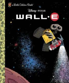   Wall E by RH Disney, Random House Childrens Books 