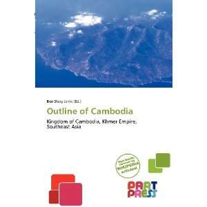    Outline of Cambodia (9786138792567) Ben Stacy Jerrik Books