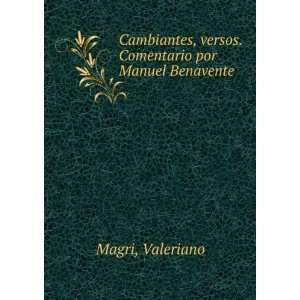   , versos. Comentario por Manuel Benavente Valeriano Magri Books