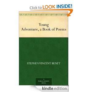 Young Adventure, a Book of Poems Stephen Vincent Benét  