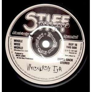   WIDE WORLD 7 INCH (7 VINYL 45) UK STIFF 1977 WRECKLESS ERIC Music