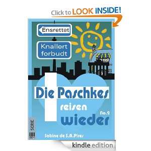 Paschkes reisen wieder #2 (German Edition) Sabine de S.A. Pires 
