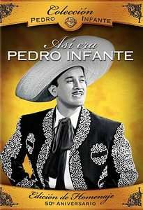 Asi era Pedro Infante DVD, 2007 085391143666  