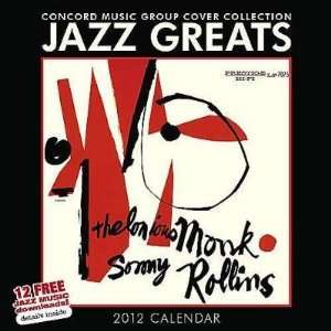  Jazz Greats 2012 Wall Calendar 12 X 12