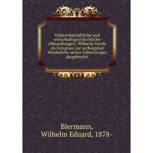   seines Geburtstages dargebracht Wilhelm Eduard, 1878  Biermann Books