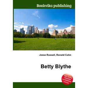  Betty Blythe Ronald Cohn Jesse Russell Books
