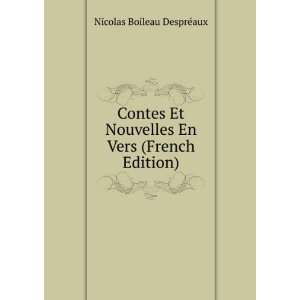   Vers (French Edition) Nicolas Boileau DesprÃ©aux  Books