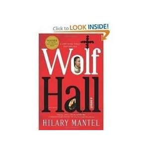  Wolf Hall(Man Booker Prize) 1st (first) edition Text Only 