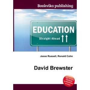  David Brewster: Ronald Cohn Jesse Russell: Books