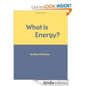 What Is Energy? Physics book by Dave Broyles Dave Broyles  