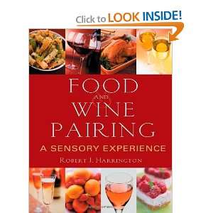  Food and Wine Pairing A Sensory Experience [Paperback 