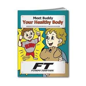   Book   Meet Buddy, Your Healthy Body Coloring and Activity Book