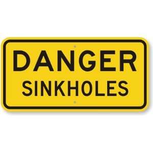  Danger Sinkholes Aluminum Sign, 24 x 12 Office Products