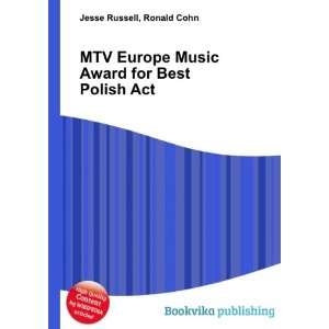  MTV Europe Music Award for Best Polish Act Ronald Cohn 