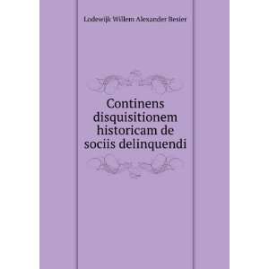   Delinquendi (Latin Edition) Lodewijk Willem Alexander Besier Books