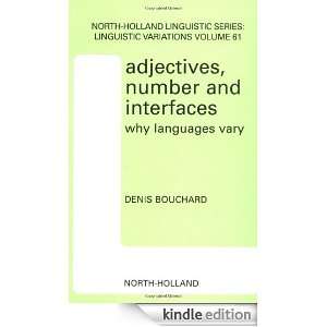 Adjectives, Number and Interfaces (North Holland Linguistic Series 