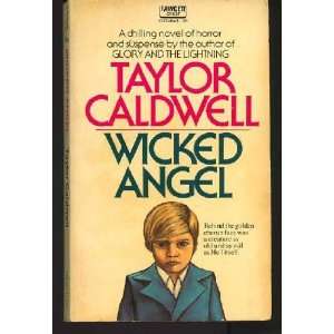  Wicked Angel Taylor Caldwell Books