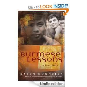 Burmese Lessons: A Love Story: Karen Connelly:  Kindle 