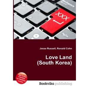  Love Land (South Korea) Ronald Cohn Jesse Russell Books