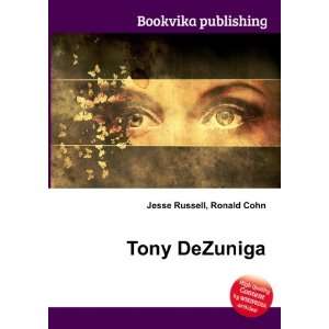  Tony DeZuniga Ronald Cohn Jesse Russell Books