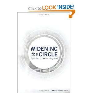  Widening the Circle Experiments in Christian Discipleship 