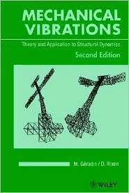 Mechanical Vibrations Theory and Application to Structural Dynamics 
