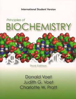 Fundamentals of Biochemistry 3E Judith G Voet Charlotte W Pratt 3rd 