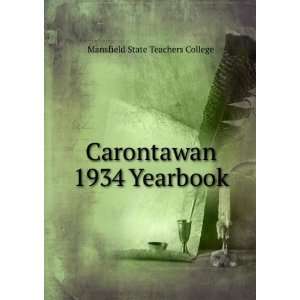  Carontawan 1934 Yearbook Mansfield State Teachers College Books