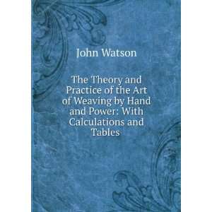   Power With Calculations and Tables . John Watson  Books
