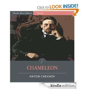 Chameleon (Illustrated): Anton Chekhov, Charles River Editors:  