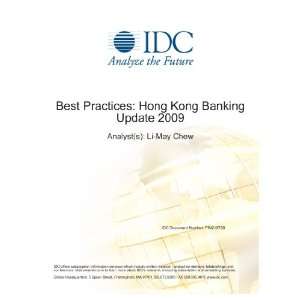 Best Practices: Hong Kong Banking Update 2009 Li-May Chew