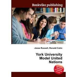  York University Model United Nations Ronald Cohn Jesse 