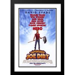  The Adventures of Joe Dirt 32x45 Framed and Double Matted 