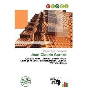  Jean Claude Gérard (9786136957708): Christabel Donatienne Ruby: Books