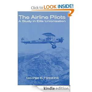 The Airline Pilots George E. Hopkins  Kindle Store