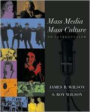 Mass Media/Mass Culture with Free Making the Grade CD ROM and 