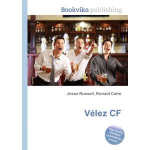  VÃ©lez CF Ronald Cohn Jesse Russell Books