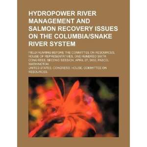 Hydropower river management and salmon recovery issues on the Columbia 