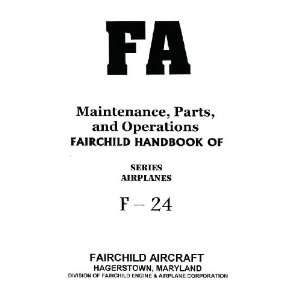    Fairchild F 24 Aircraft Maintenance Parts Manual Fairchild Books