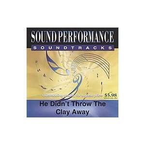   Throw The Clay Away (CD only   no sheet music) Musical Instruments