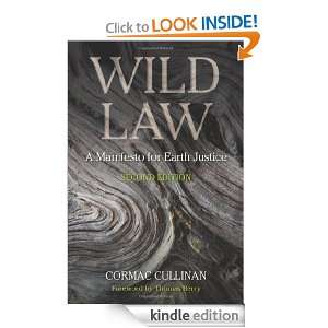Wild Law A Manifesto for Earth Justice Cormac Cullinan, Thomas Berry 