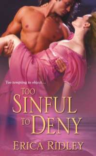   Too Sinful to Deny by Erica Ridley, Kensington 