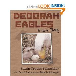   Eagles: A Love Story [Paperback]: Susan Crouse Schneider: Books