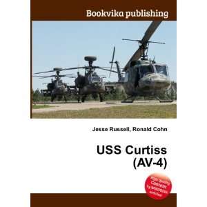  USS Curtiss (AV 4) Ronald Cohn Jesse Russell Books