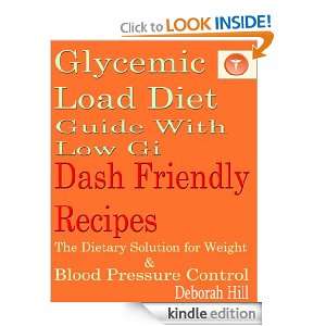 Glycemic Load Diet Guide With Low Gi Dash Friendly Recipes The 
