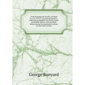   for successful culture on the Kent system George Bunyard Books
