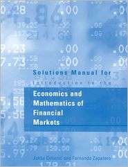 Solutions Manual for Introduction to the Economics and Mathematics of 