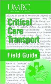Critical Care Transport Field Guide, (0763715808), UMBC, Textbooks 