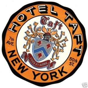 HOTEL TAFT NEW YORK CITY VINTAGE LUGGAGE LABEL  