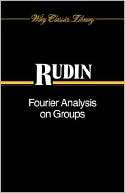 Fourier Analysis on Groups Walter Rudin